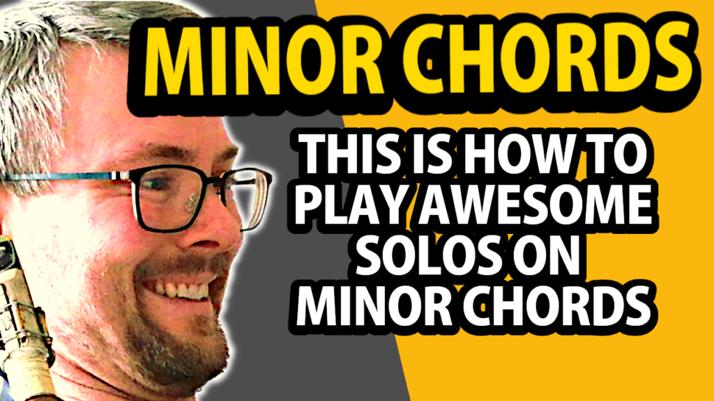 4 tips on how to play amazing solos on minor chords