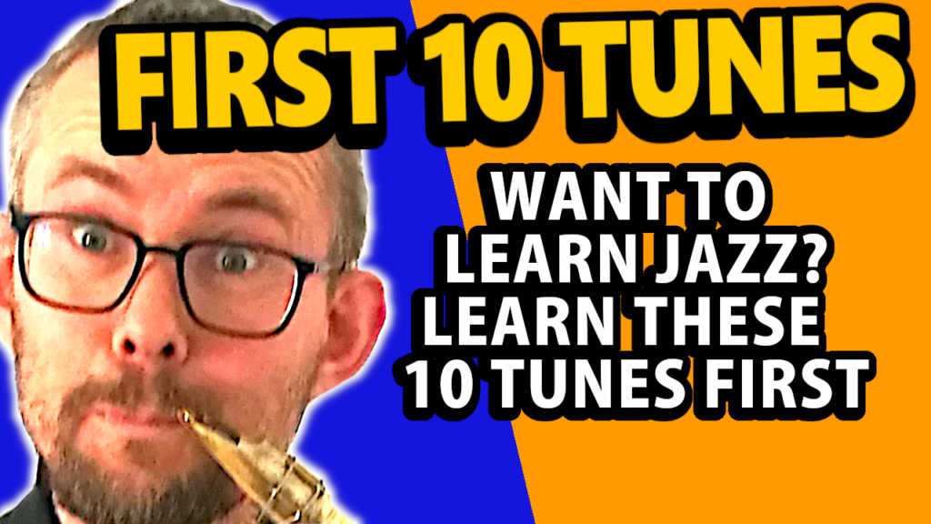 Want to learn jazz – learn these 10 tunes first