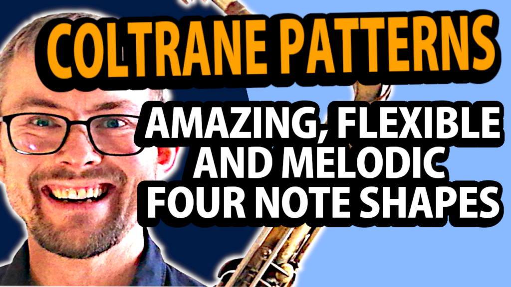 Add Coltranes amazing melodic four note patterns to your playing