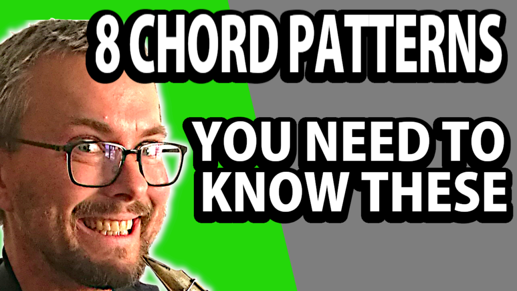 THE 8 MOST IMPORTANT CHORD PATTERNS