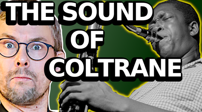3 Licks That Will Teach You The Coltrane Sound