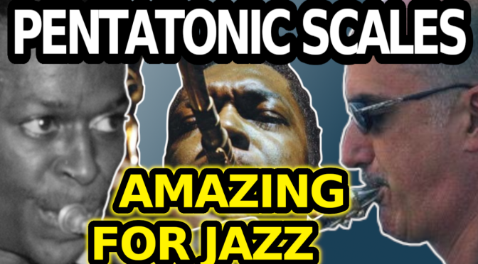 5 levels of Pentatonic Scales for Jazz