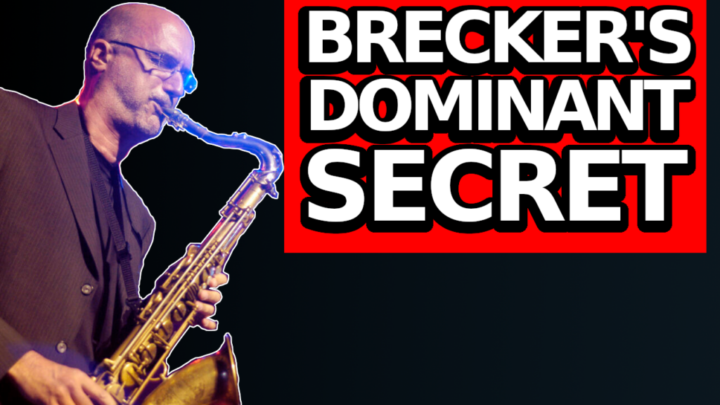 What Michael Brecker Can Teach You About Dominant Chords