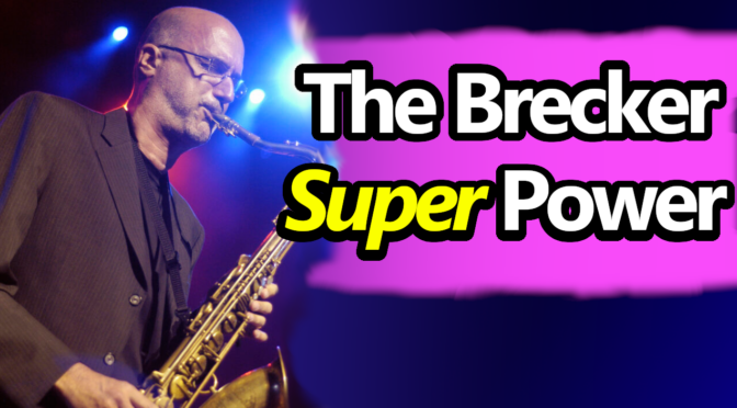 Why Every Michael Brecker Solo Sounds Epic