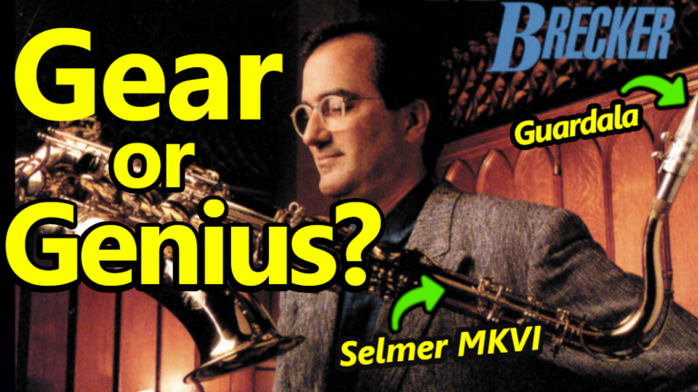 Michael Brecker & The Gear Myth – Does Equipment Define Your Sound?